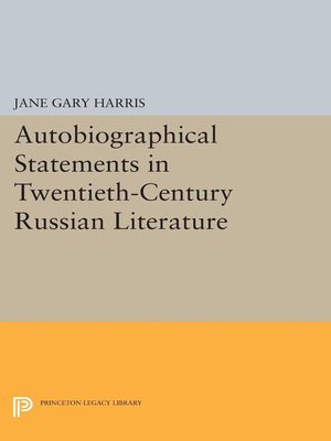 cover image of Autobiographical Statements in Twentieth-Century Russian Literature